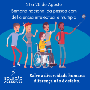 Semana Nacional Da Pessoa Com Deficiência Intelectual e Múltipla